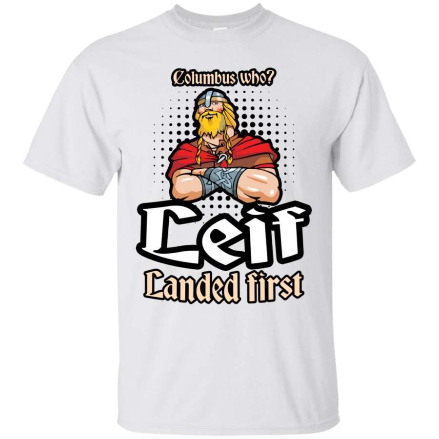 AGR Columbus Who Leif Landed First Shirt