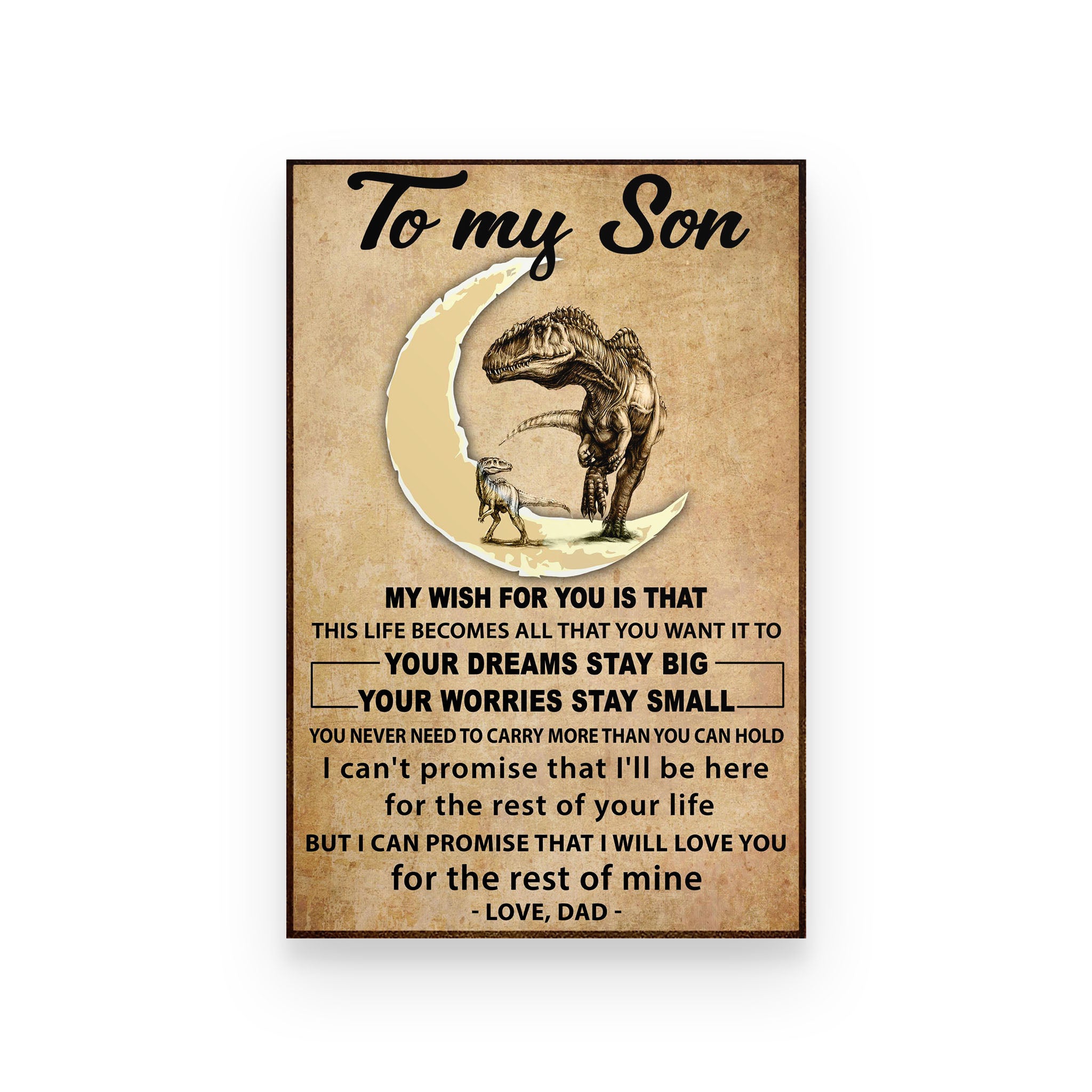 Poster t-rex poster dad for son my wish for you is that