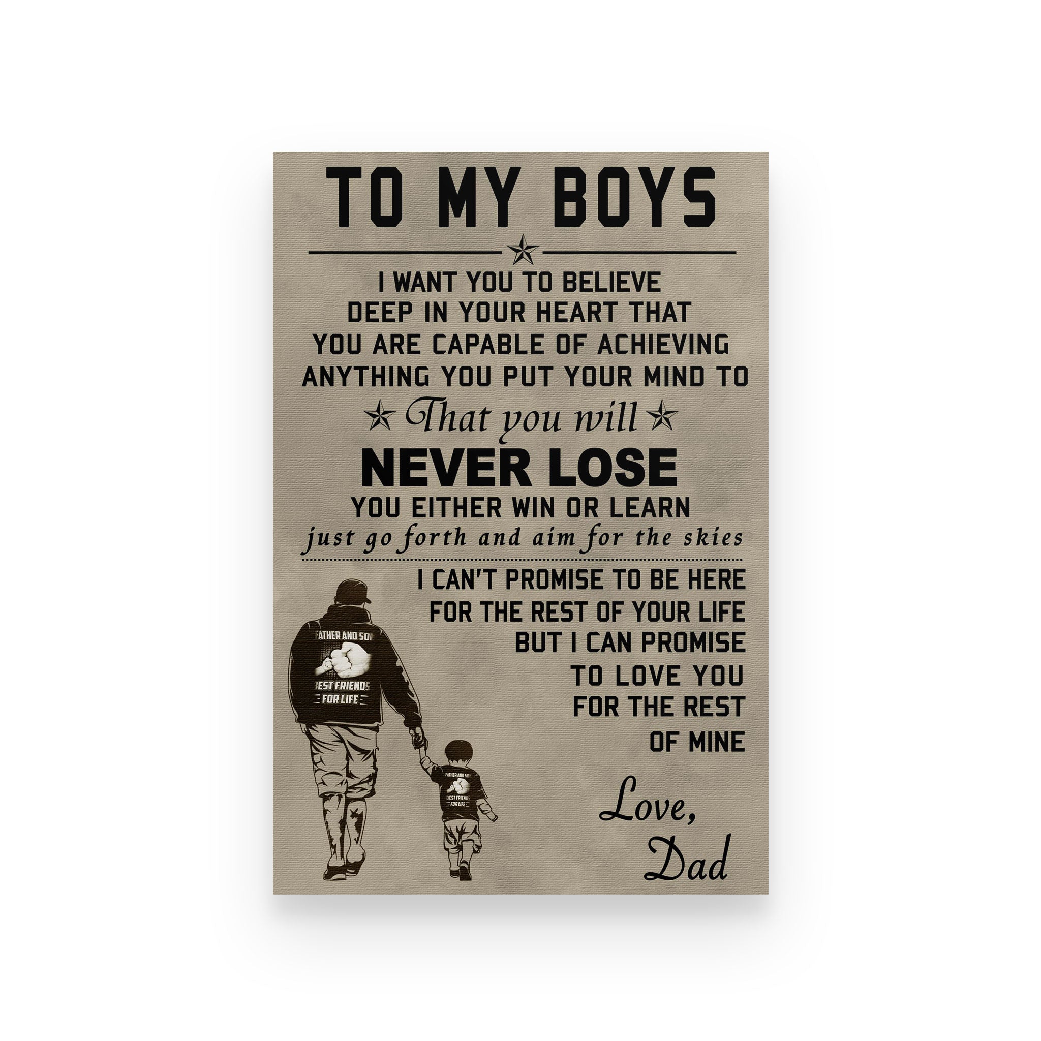 Family poster dad to boys I want you to believe deep in your heart