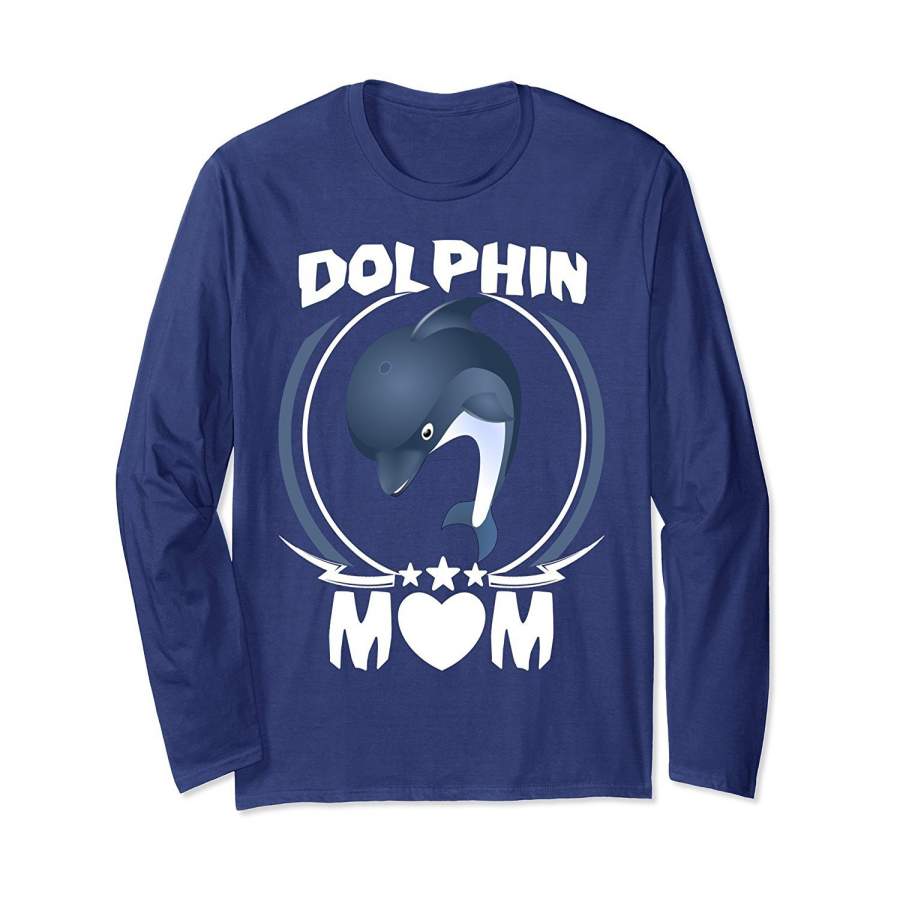 DTADiscover Cool DTA Dolphin Mom Long Sleeve Shirt Mothers Day Gifts For Animal