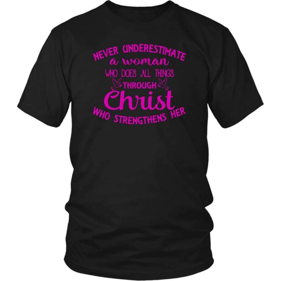 Never underestimate a woman who does all things christian t-shirts