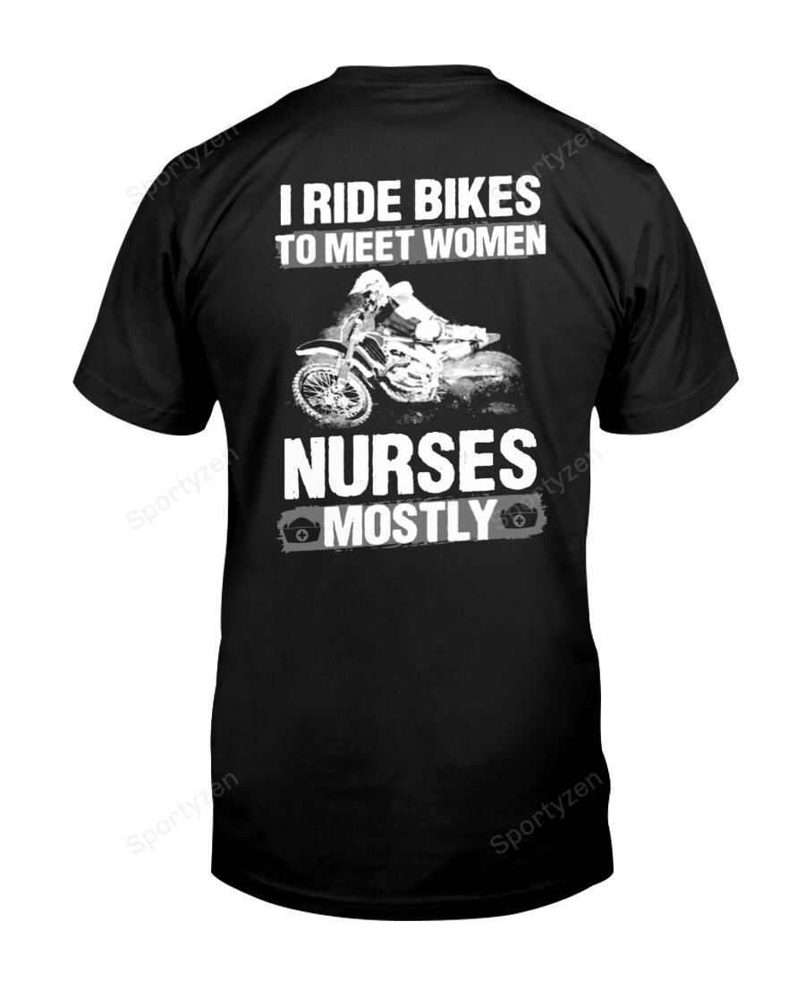 Motorcycles I Ride Bikes To Meet Women Unisex Classic T-Shirt