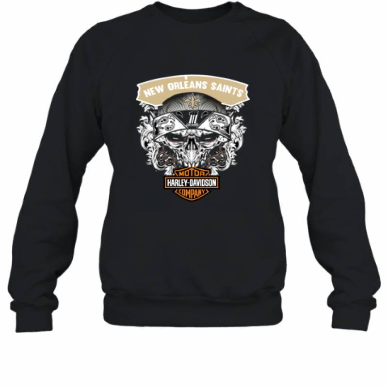 Skull New Orleans Saints Harley Davidson shirt Sweatshirt