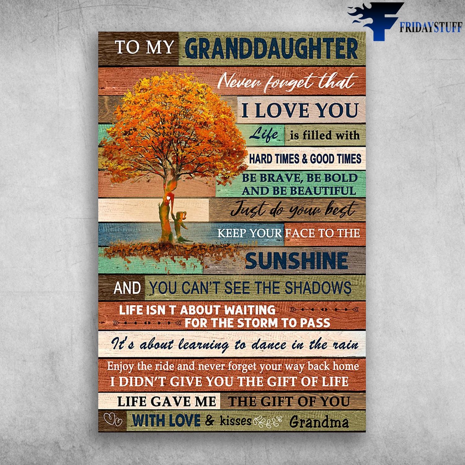 To My Granddaughter Never Forget That I Love You With Love And Kisses Grandma Canvas Christmas Gift Ideas