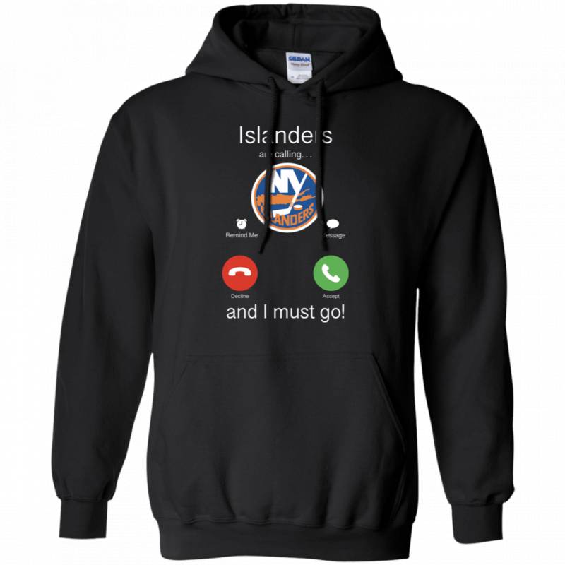 New York Islanders Are Calling and I must Go Shirts