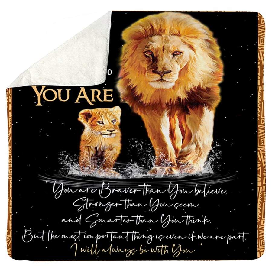 You Are Braver Than You Believe Meaningful Gift Sherpa Blanket