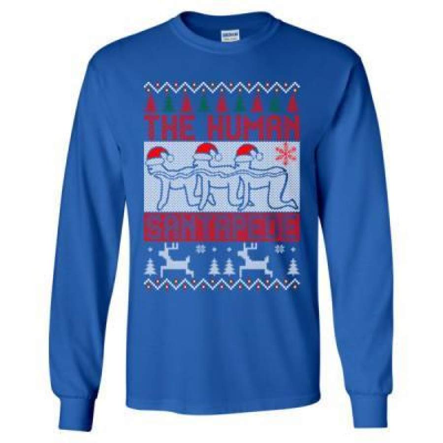 The Human Santapede Ugly Christmas Sweater Xmas – Long Sleeve T-Shirt