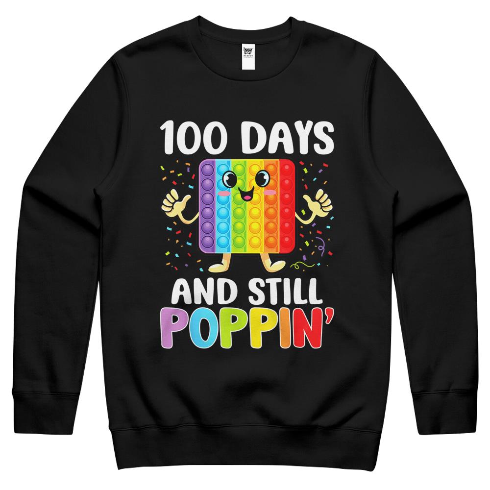 100 Days Of School And Still Poppin 100Th Day Pop It Crewneck Sweatshirt