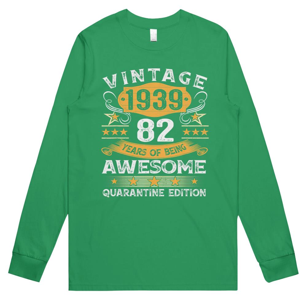 82 Years Old Gift Vintage 1939 82nd Birthday Quarantine Long Sleeve T Shirts