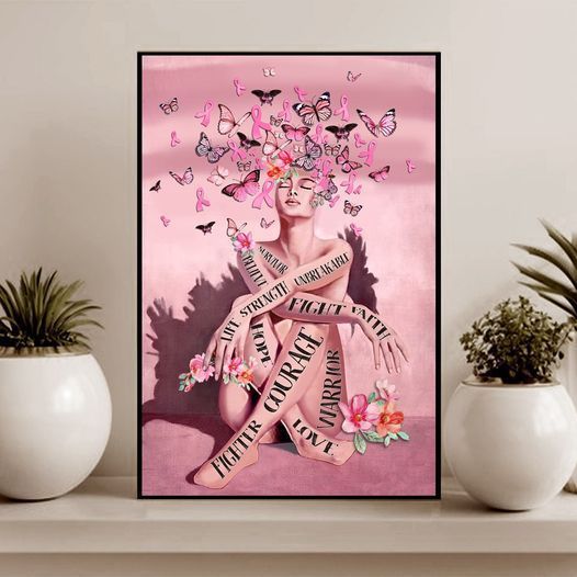 A Woman Breast Cancer Awareness Butterflies Flower Fight Vaith Courage Home Living Room Wall Decor Vertical Poster Canvas Y97