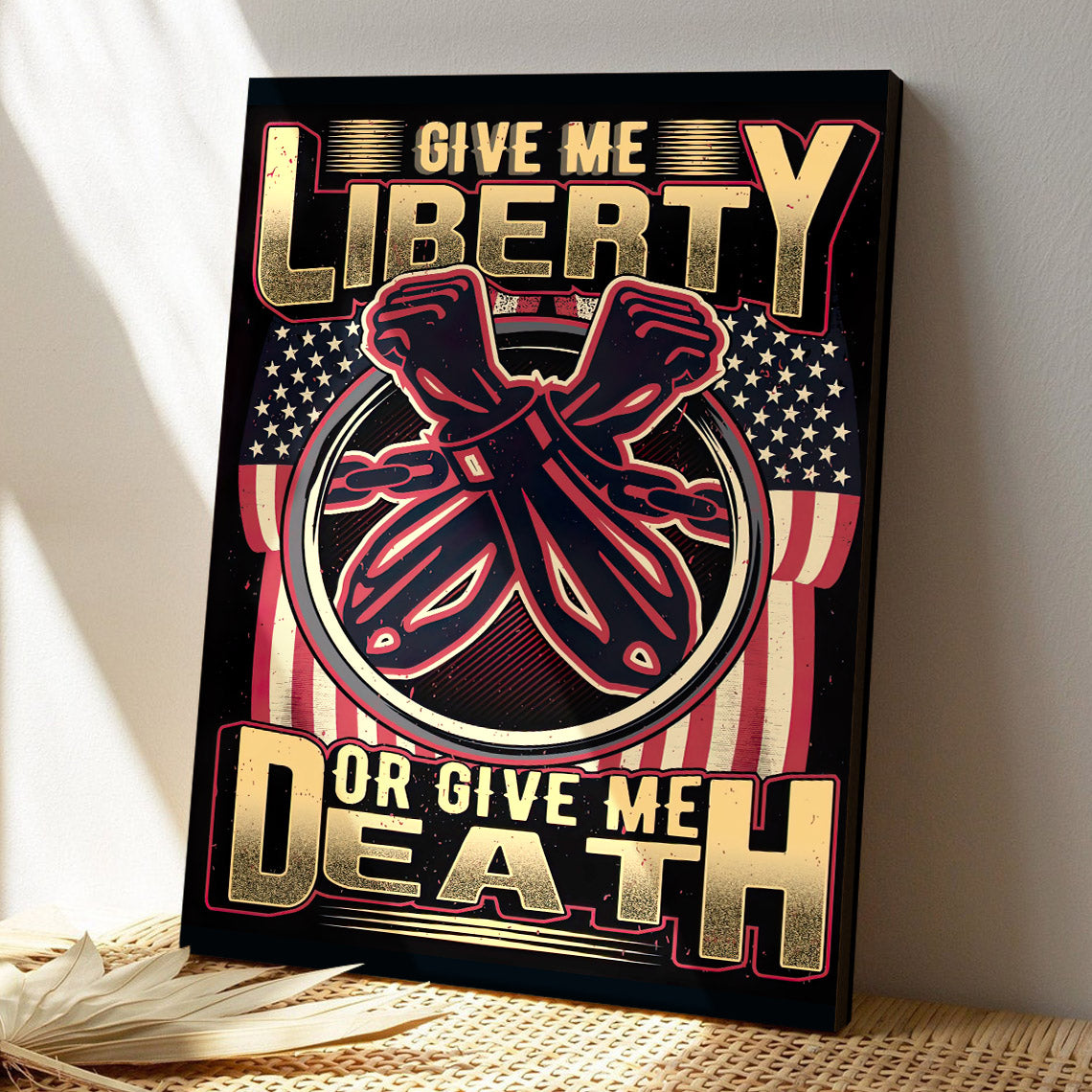 Give Me Liberty Or Give Me Death – Veteran Pictures – U.S.Veteran Canvas Poster – Veteran Day – Veteran Wall Art – Gifts For Veteran