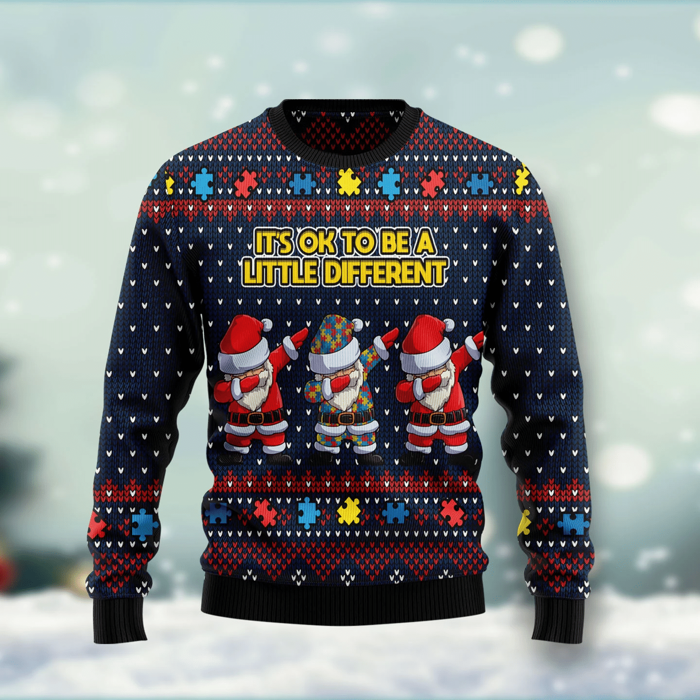 Autism Awareness Funny Santa Clauses It’S Ok To Be A Little Different Christmas Ugly Sweater