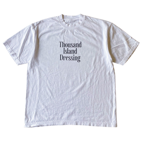 Thousand Island Dressing Text Tee Shirt Outfit  For Men  For Women