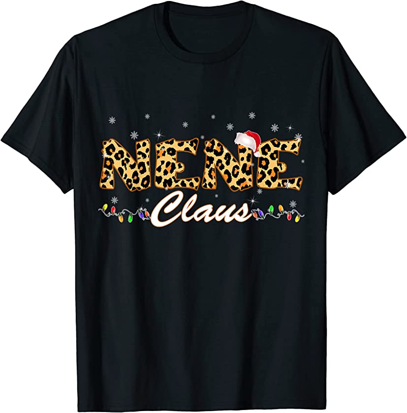 NENE Claus Leopard Santa Xmas Gifts Woman Christmas T-Shirt