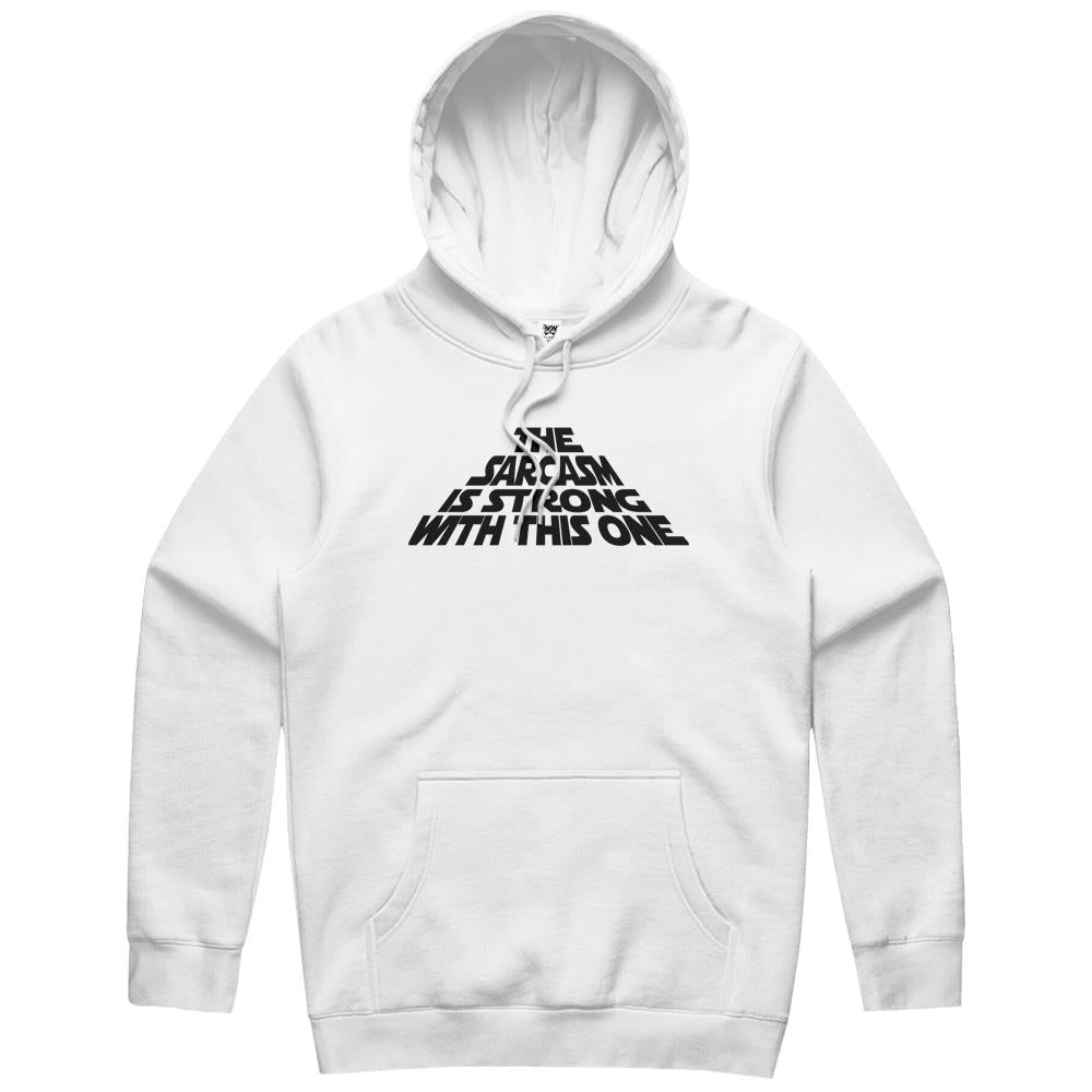 The Sarcasm Is Strong With This One Hoodie