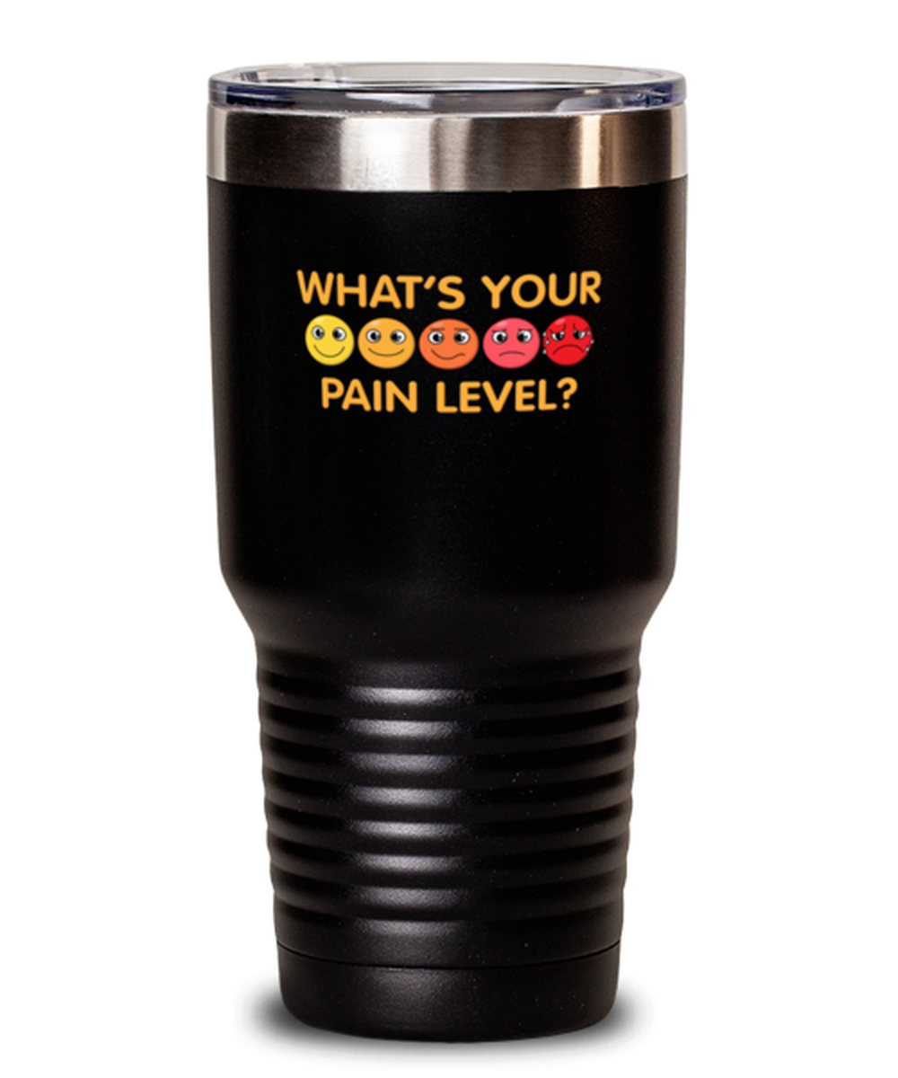 30 Oz Tumbler Stainless Steel Funny What’S Your Pain Level