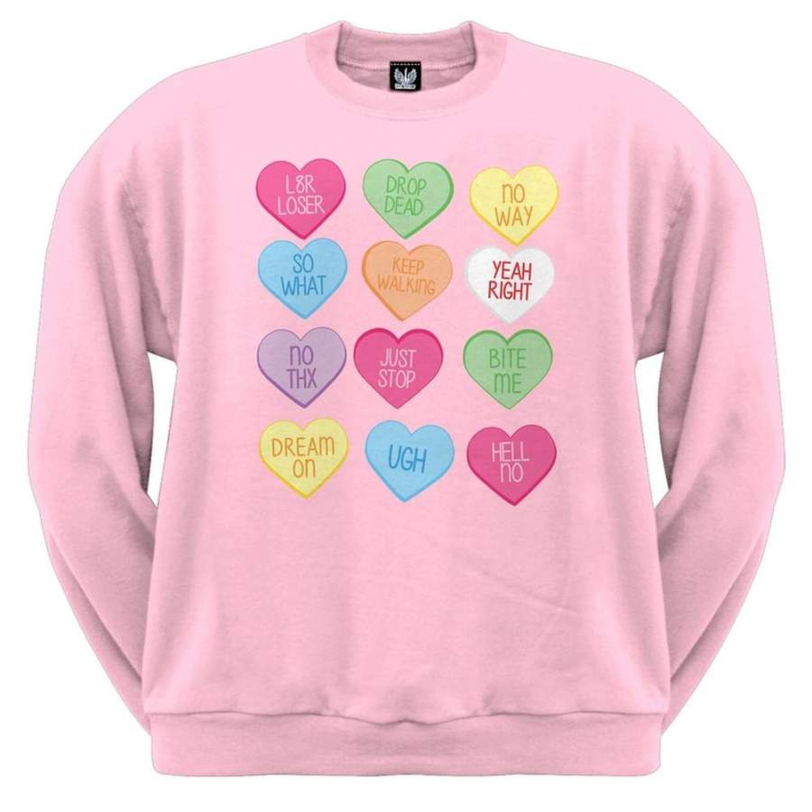 Valentine’s Day – Anti-Love Candy Hearts Crewneck Sweatshirt