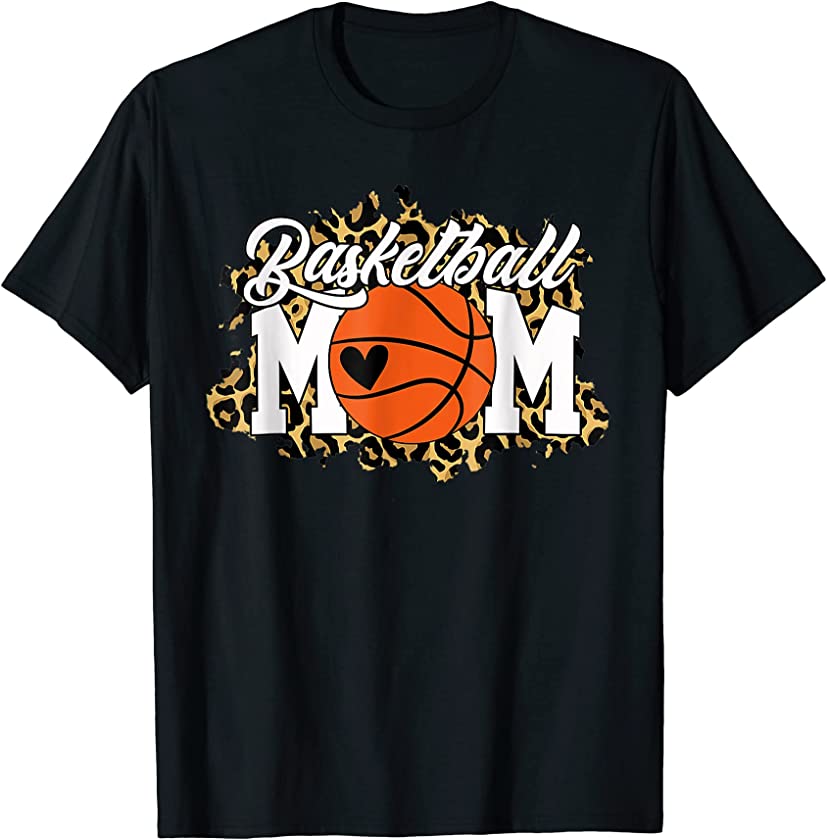 Basketball Mom Leopard Funny Basketball Mom Mothers Day T-Shirt