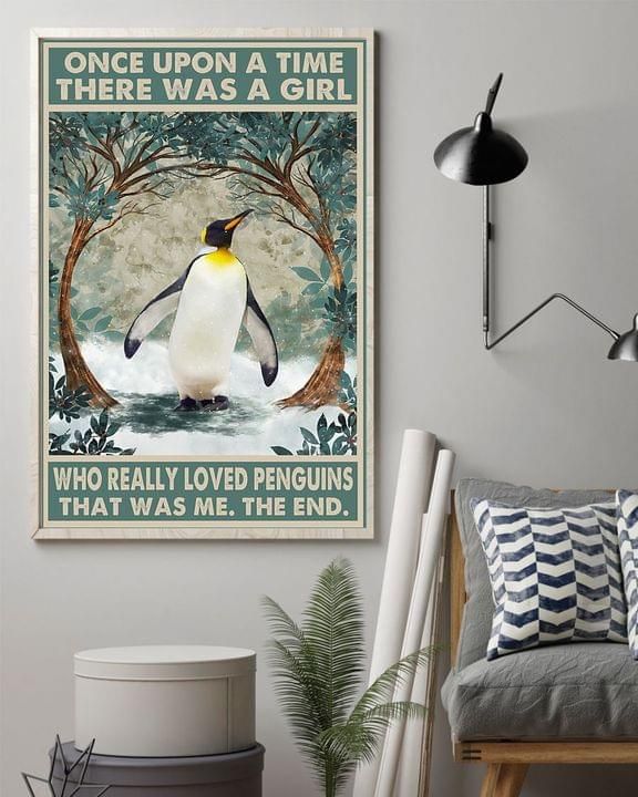 Once Upon A Time There Was A Girl Who Really Loved Penguins Decor Vertical Poster Canvas