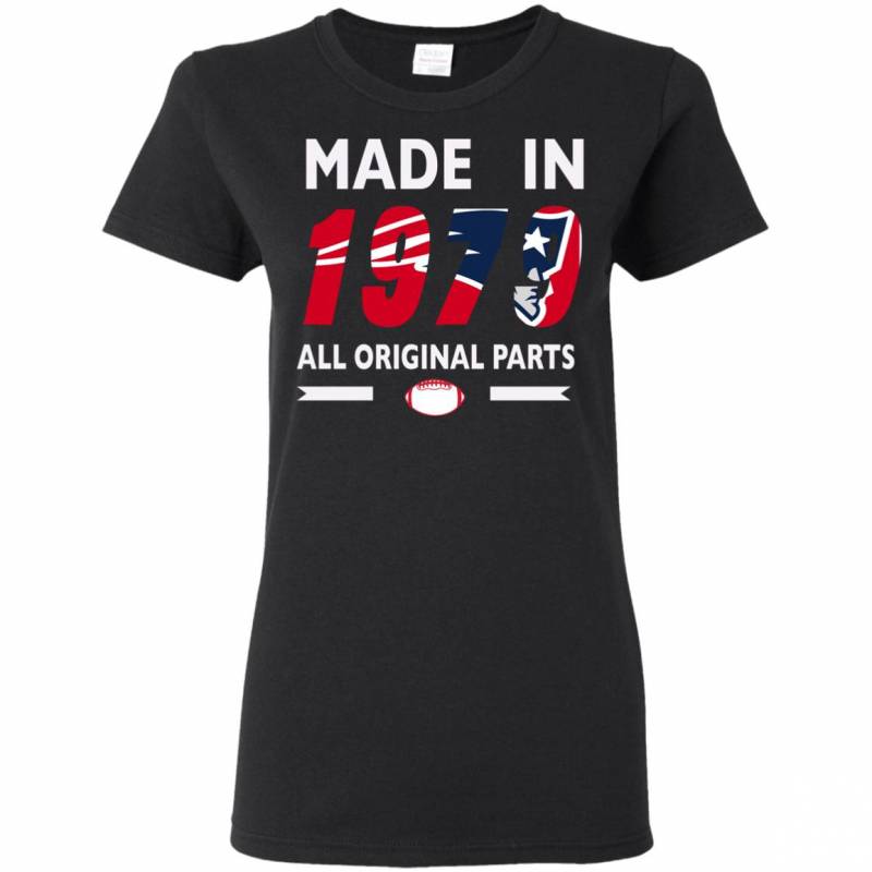 Birthday Gift New England Patriots Made in 1979 All Original Parts Shirts Hoodie V-Neck tank Top