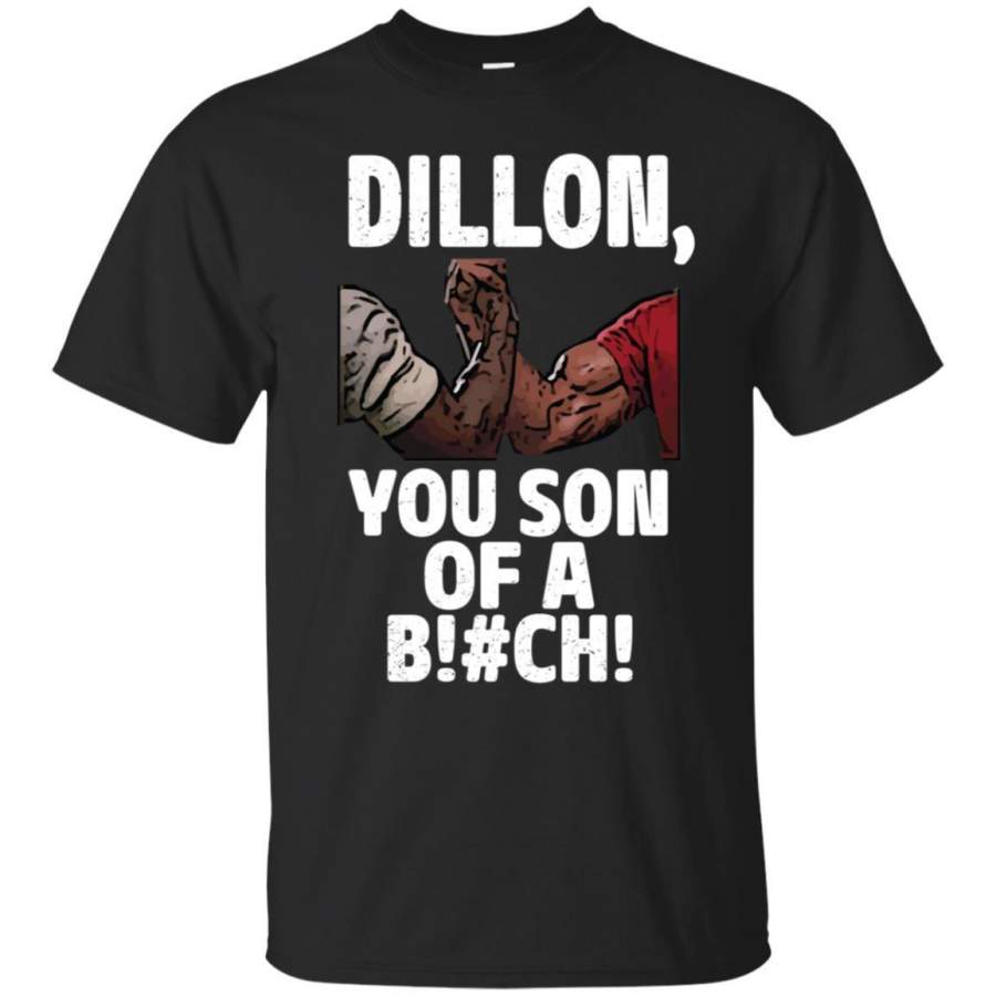 AGR Dillon You Son Of A Bitch Shirt