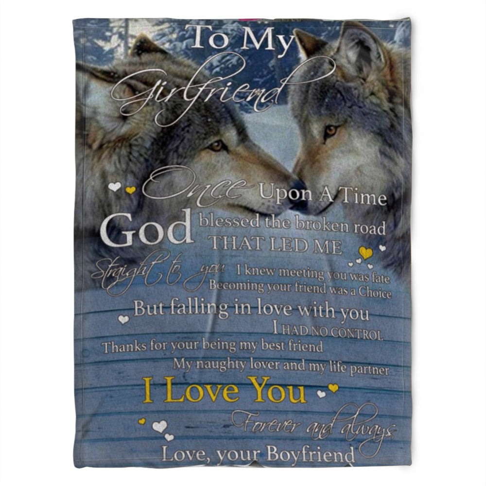 To My Girlfreind Blanket. God Blessed The Broken Road That Led Me. Gift For Girlfriend From Boyfriend Home Decor Bedding Couch Sofa Soft And Comfy Cozy