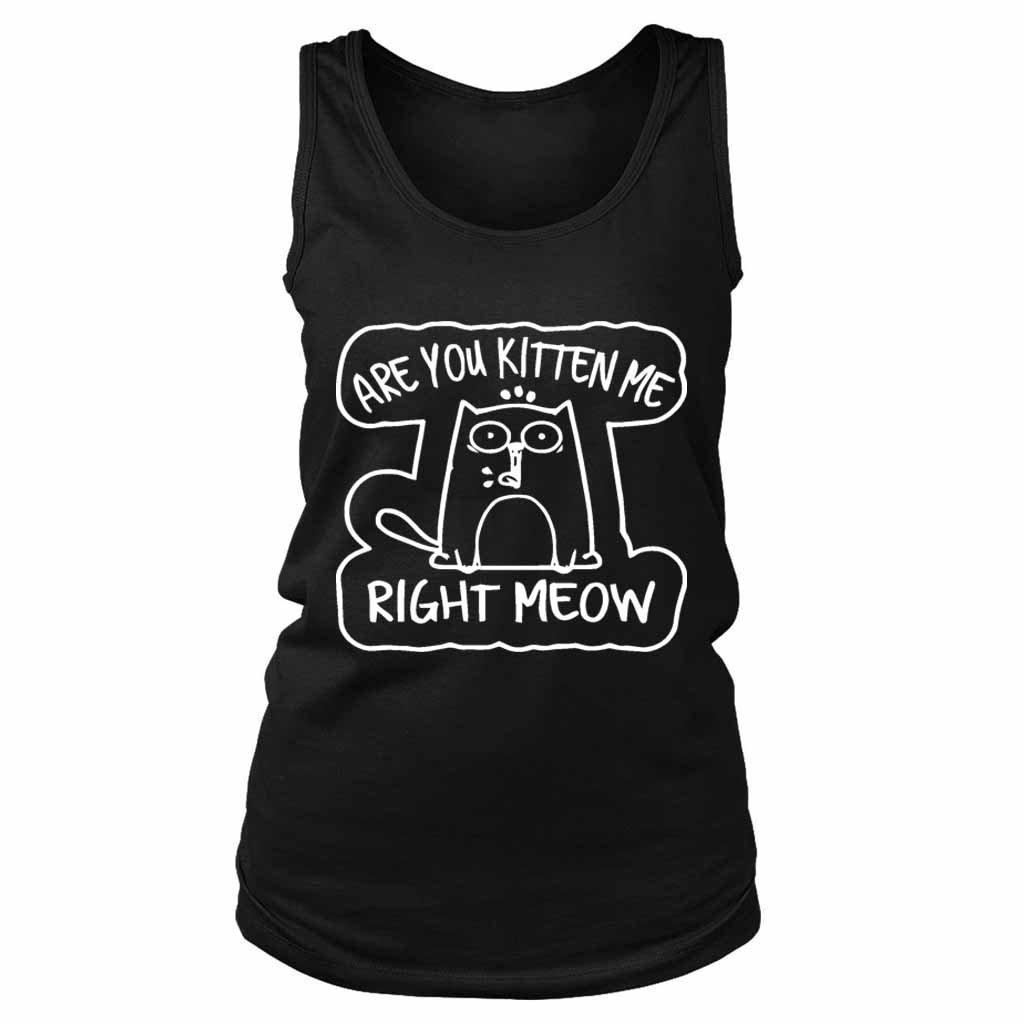 Are You Kitten Me Right Meow Vintage Range Women’s Tank Top