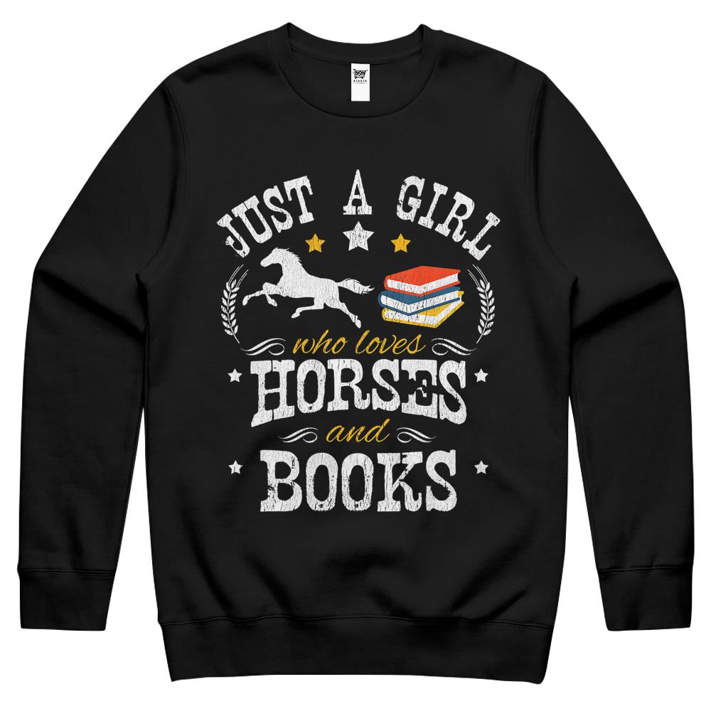 Horse Lover, Just A Girl Who Loves Horses & Books Crewneck Sweatshirt