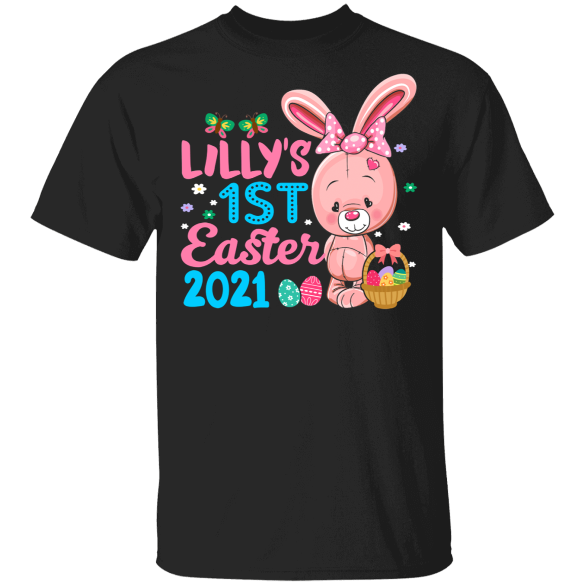 Easter Birthday Shirt Lilly’S 1St Easter 2021 Funny Easter Day Bunny Egg Hunt 1St Birthday Gifts T-Shirt