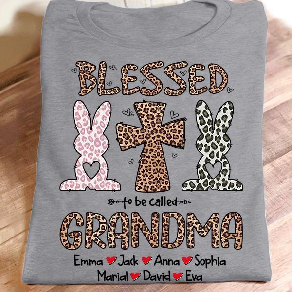 Personalized Name T-shirt Blessed To Be Called Grandma – Bunny Gift Unisex T-shirt Hoodie Plus Size S-5xl