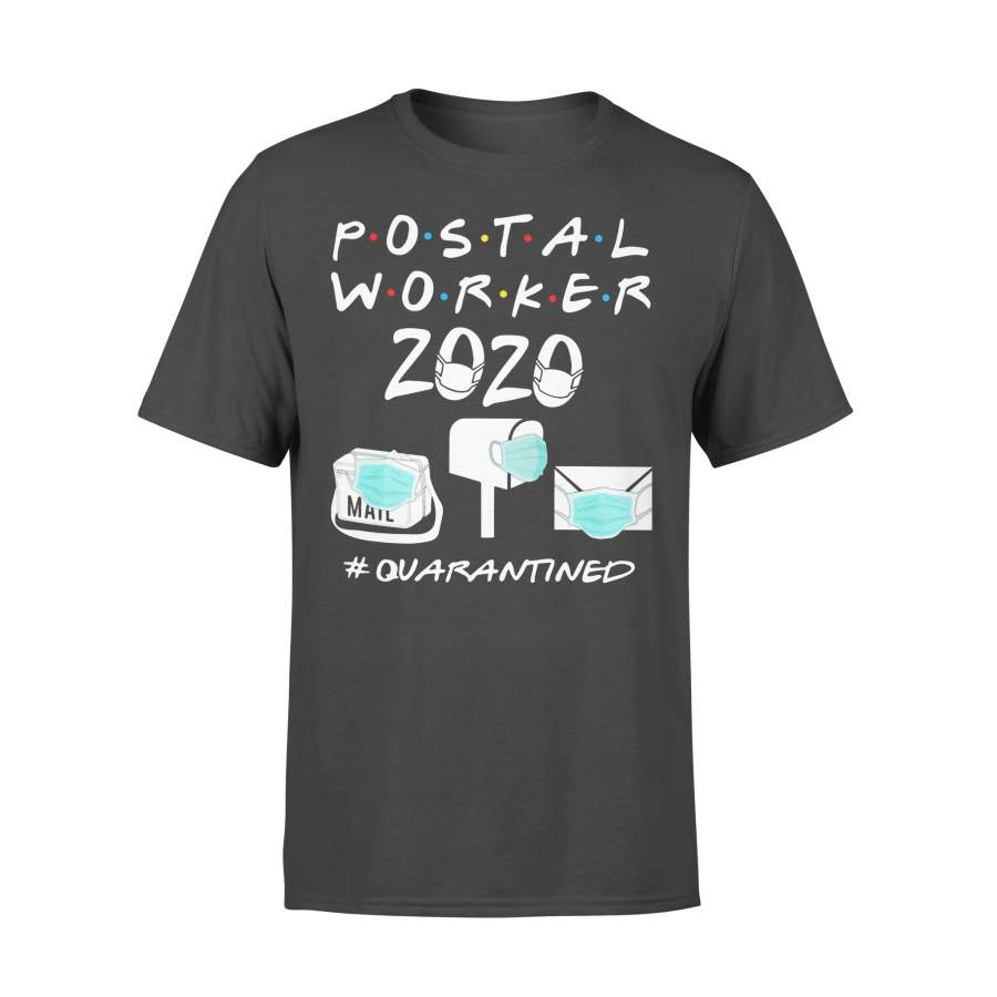 Postal Worker 2020 #quarantined Shirt