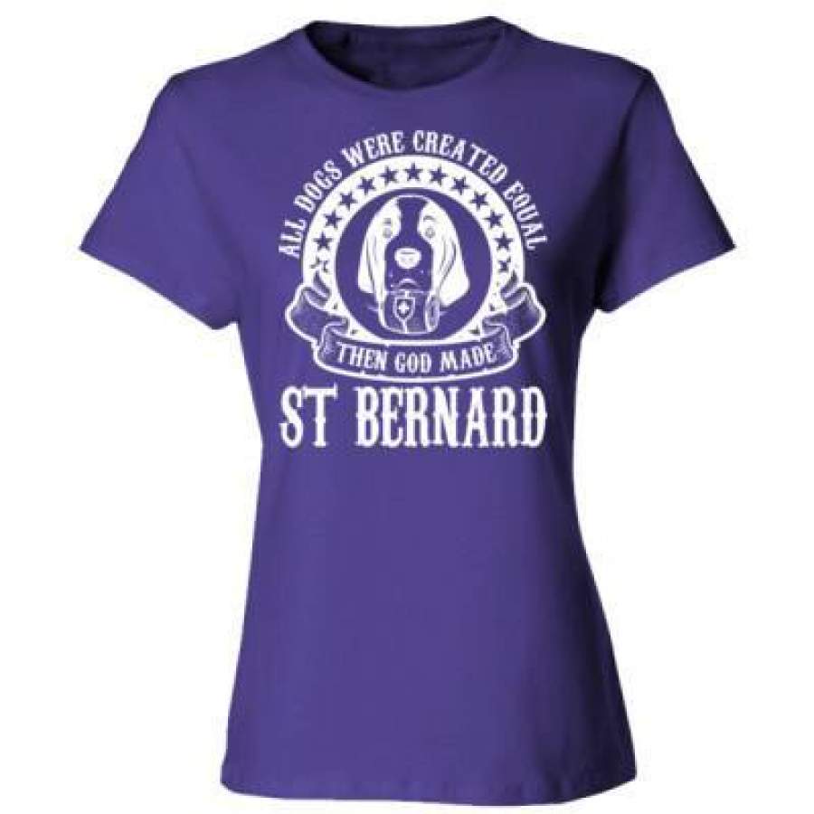 AGR All Dogs Were Created Equal God Made St Bernard – Ladies’ Cotton T-Shirt