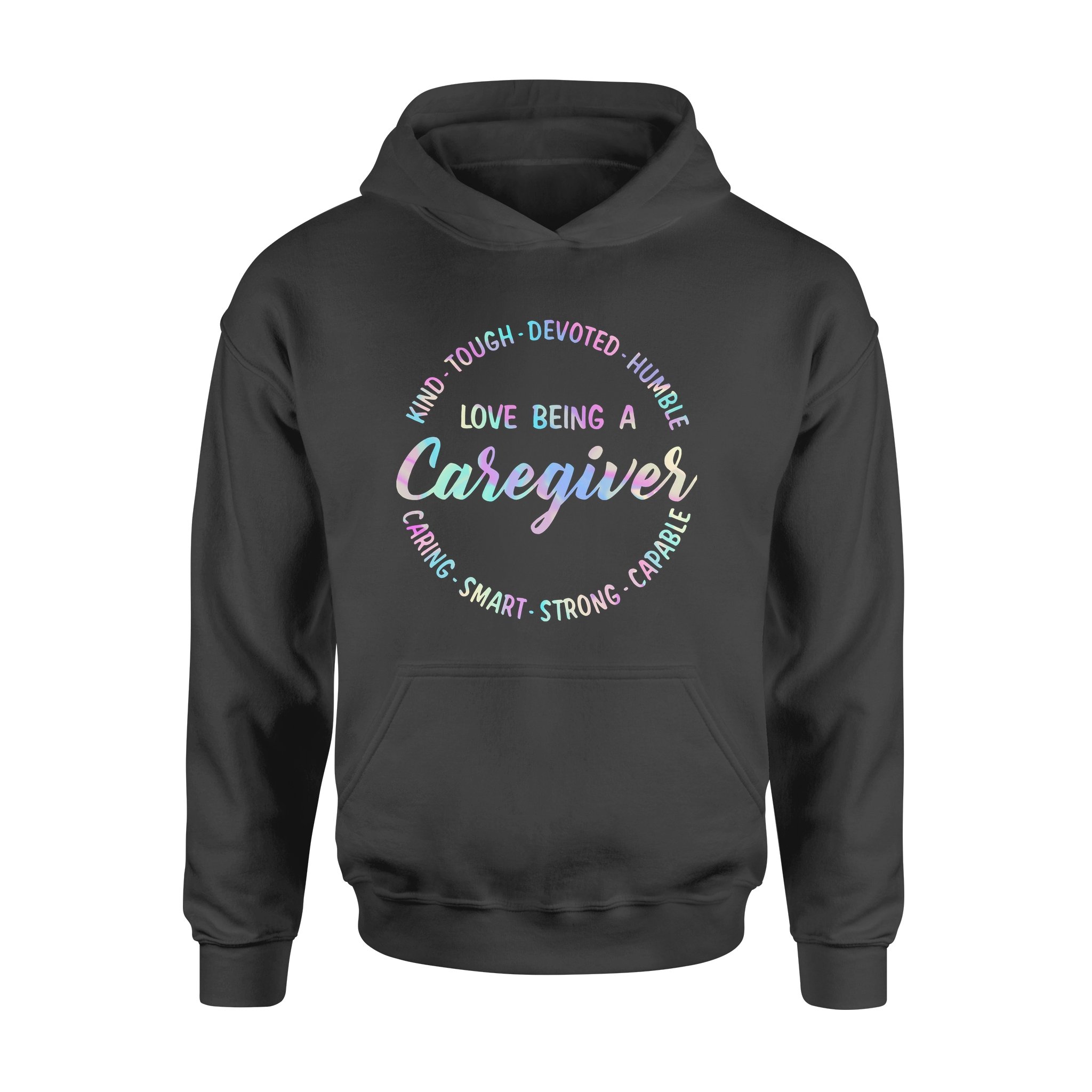 Love Being A Caregiver – Standard Hoodie