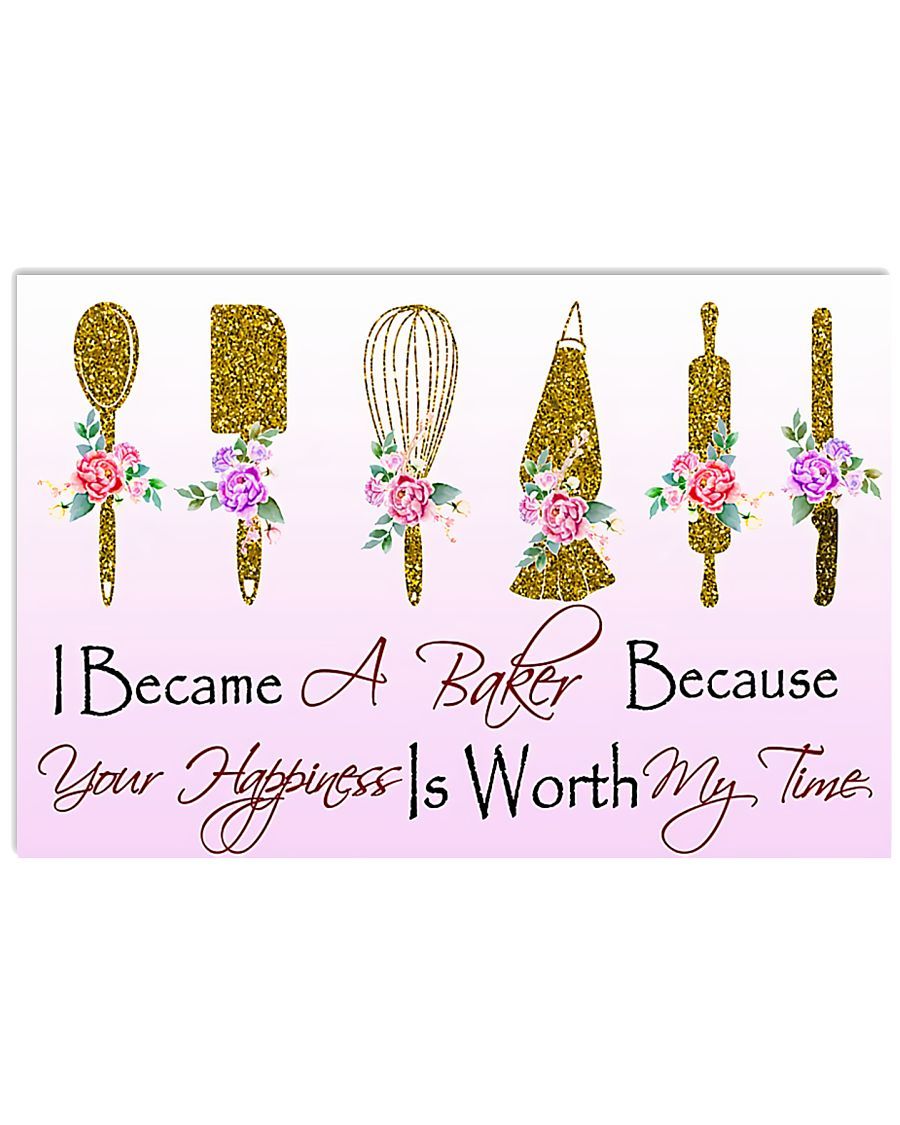Baking Your Happiness Is Worth My Time Horizontal Canvas And Poster | Wall Decor Visual Art