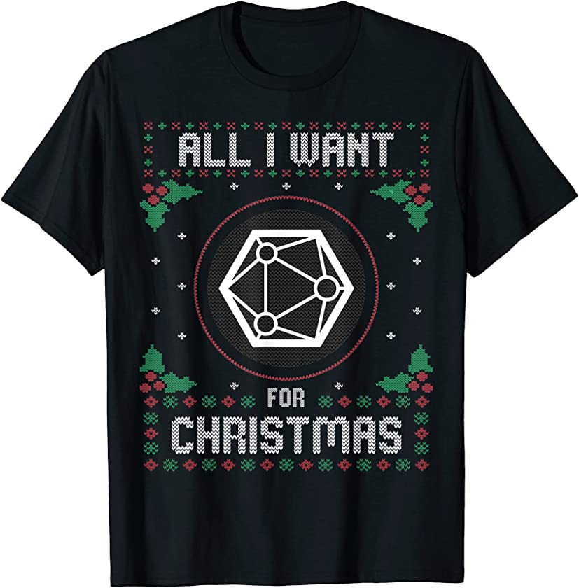 XYO Ugly Christmas Sweater, All I Want For Xmas T-Shirt