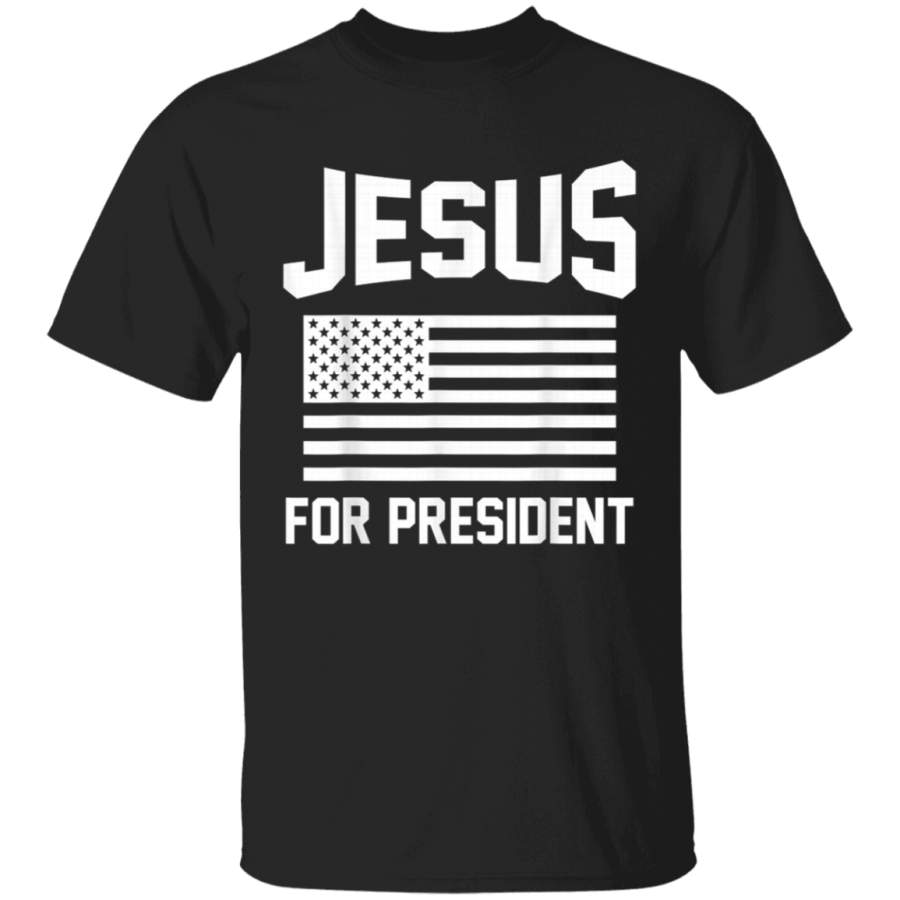 Jesus For President TShirt