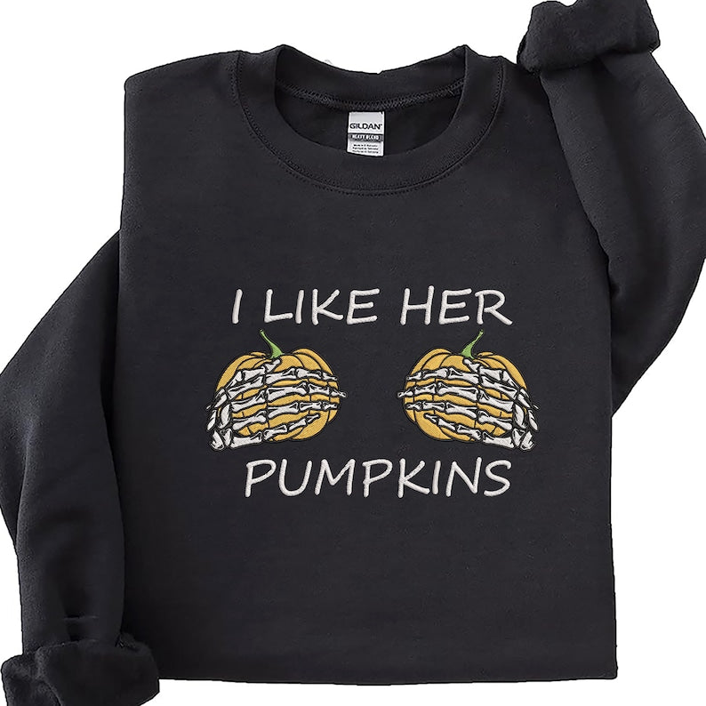 I Like Her Pumpkins Halloween Embroidered Sweatshirt 2D Crewneck Sweatshirt All Over Print Sweatshirt For Women Sweatshirt For Men Sws4638