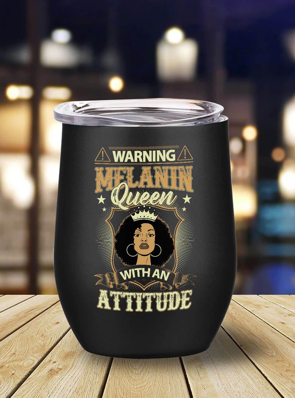 African American Tumbler Warning Melanin Queen With An Attitude Stainless Steel Wine Tumbler Mug Black History Month Gift Ideas BPS5452