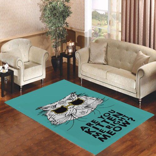 Are You Kitten Me Right Meow Living Room Carpet Rugs