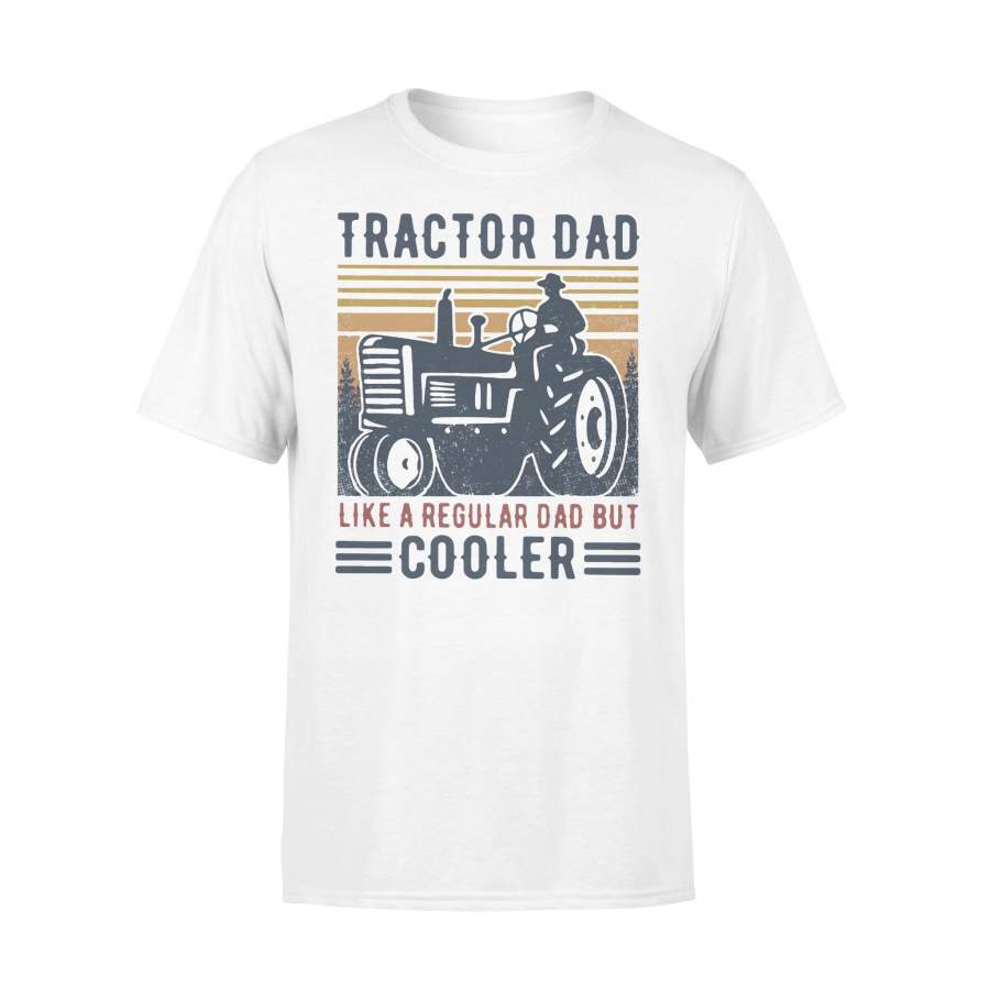 Tractor Dad Like A Regular Dad But Cooler Vintage T-shirt