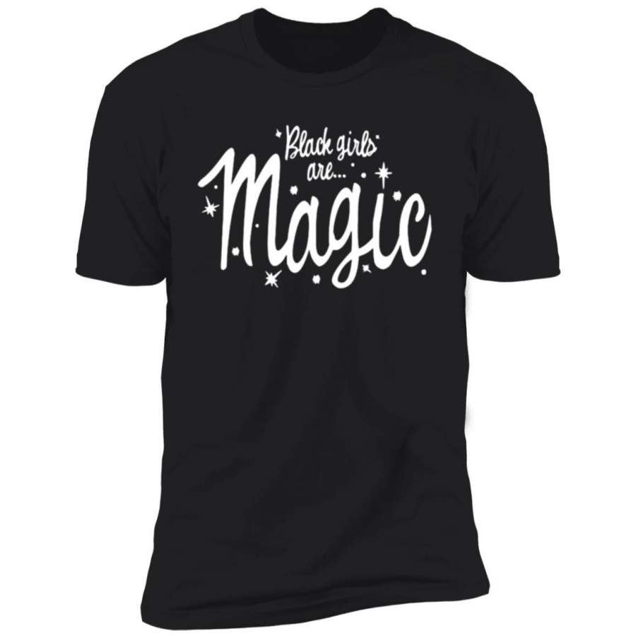 Black Girls Are Magic Tshirt