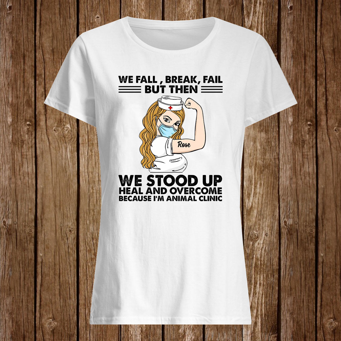 We Stood Up Heal And Overcome Because I’M Animal Clinic Nurse T Shirt