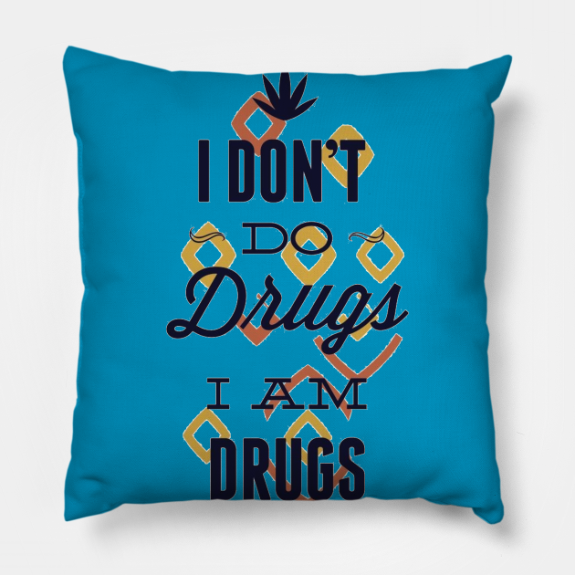 I Don’T Do Drugs I Am Drugs Pillows, Halloween Pillow, Best Pilow, Halloween Decorations, Halloween Decor