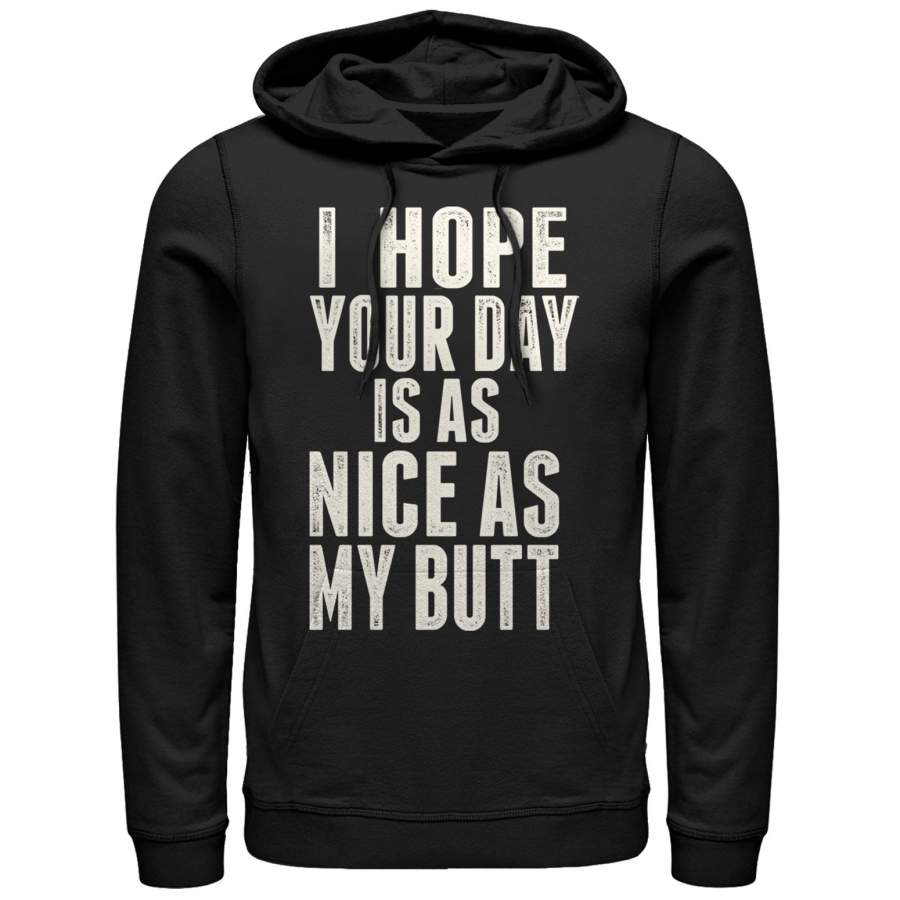 CHIN UP Women’s Your Day is as Nice as my Butt  Lightweight Hoodie Black