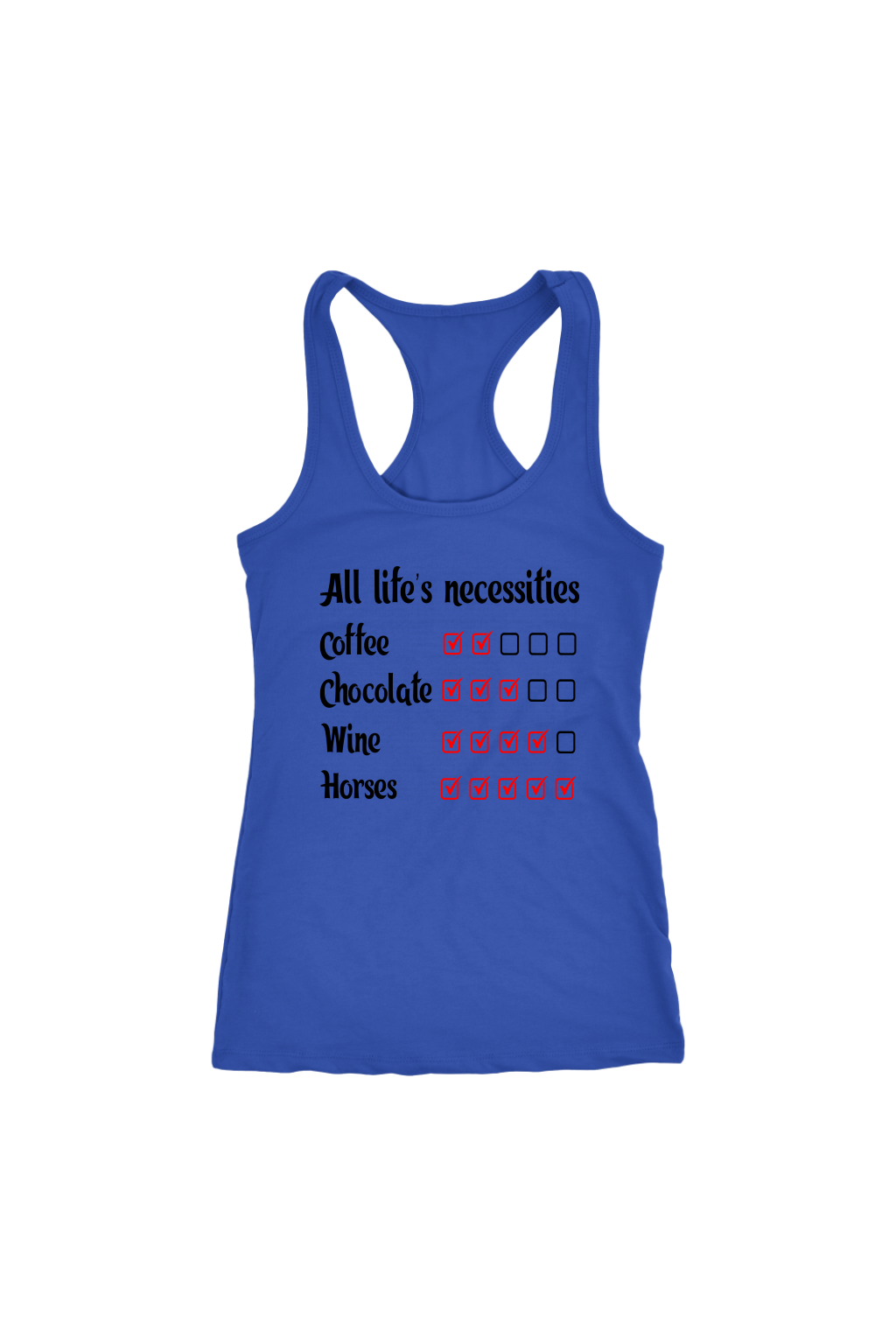 All Life’S Necessities Funny Horse T-Shirt Or Tank Top