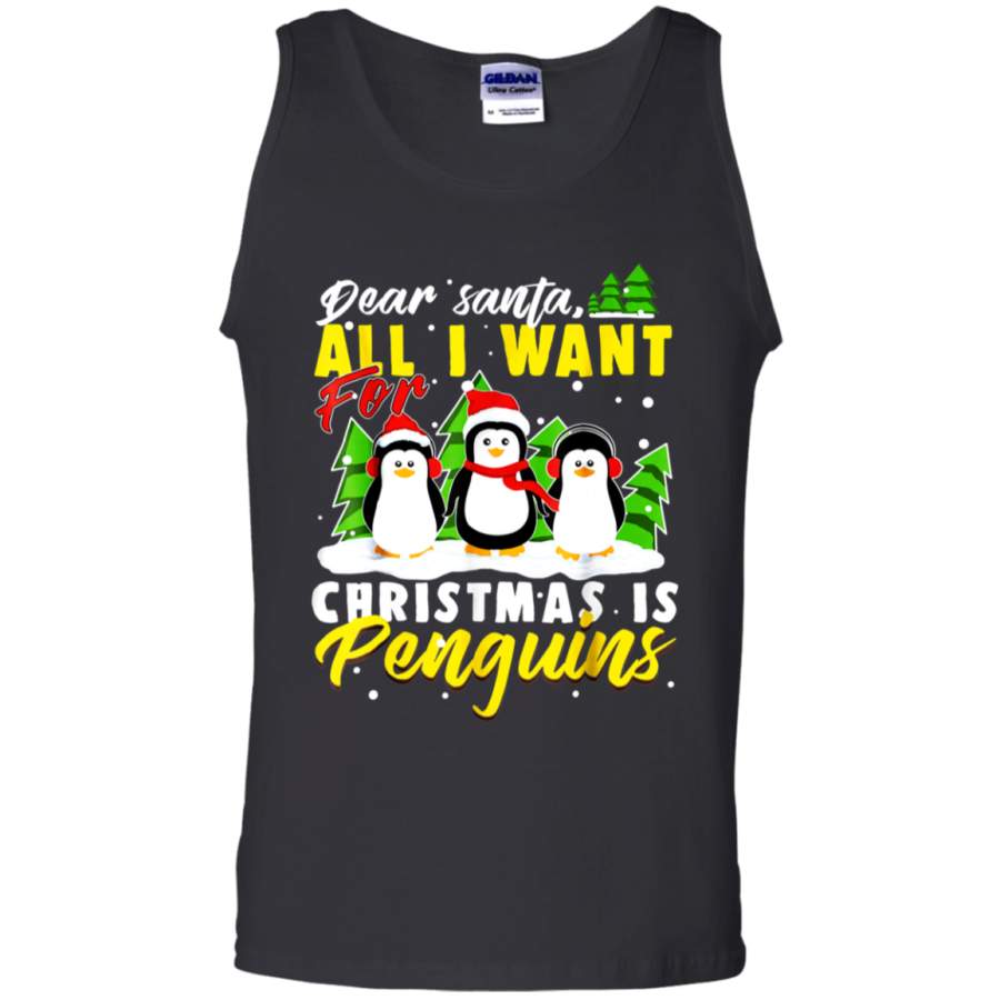 AGR Dear Santa All I Want For Christmas Is Penguins Funny T-shirt tank top