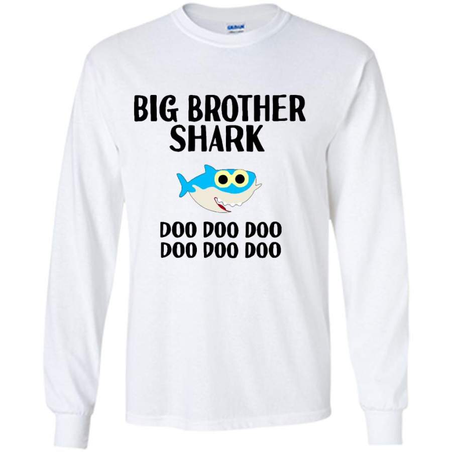 Big Brother Shark Doo Doo Doo W – Gildan Long Sleeve Shirt