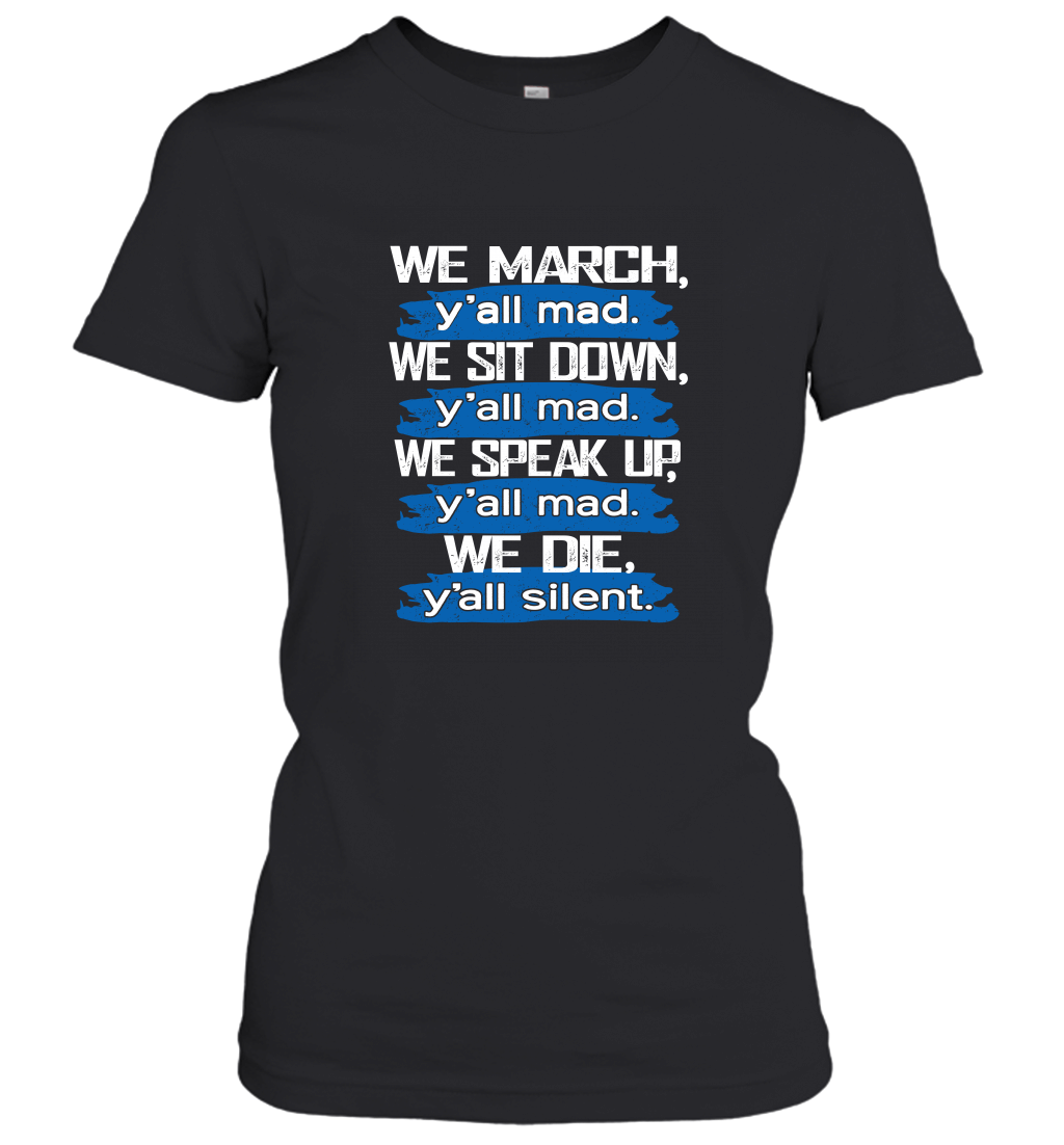 We March We Sit Down Women’s T-Shirt