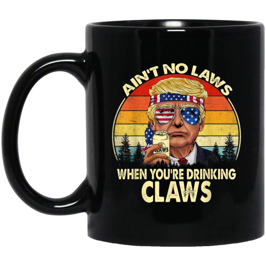 Vintage Aint No Law When Youre Drinking Claws Mug