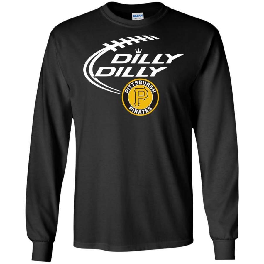 AGR Dilly Dilly Baseball Pittsburgh Pirates Sport Long Sleeve T-shirt